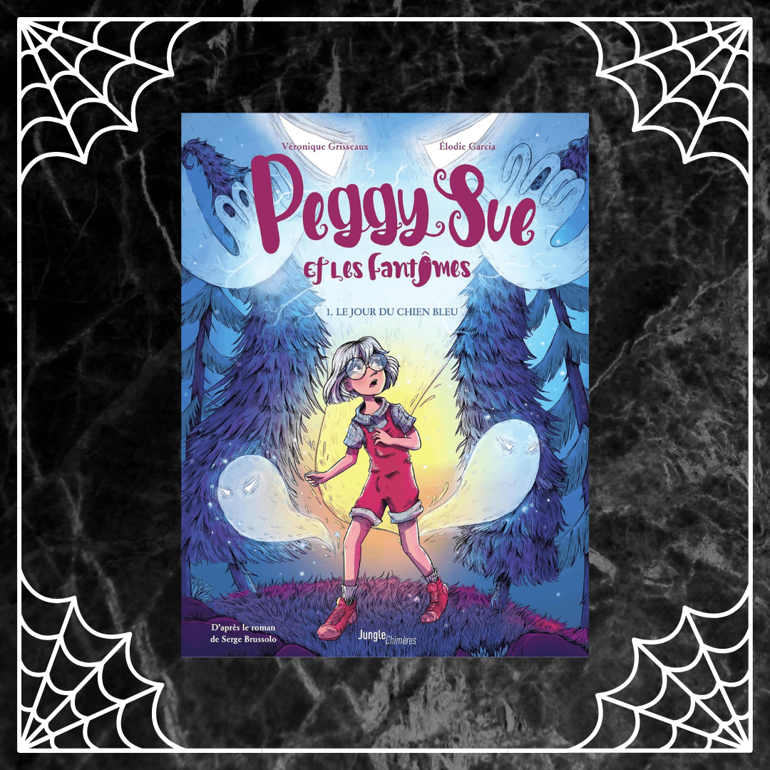 Peggy Sue et les fantômes, Le Jour du chien bleu&nbsp;#1