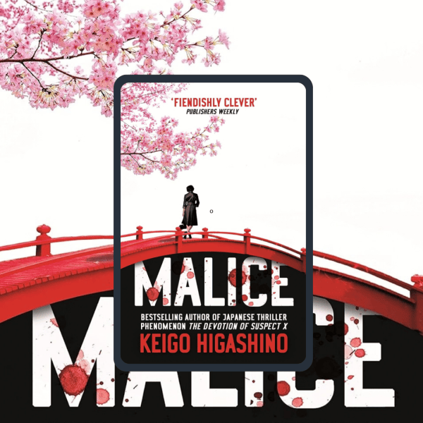 Malice de Keigo Higashino